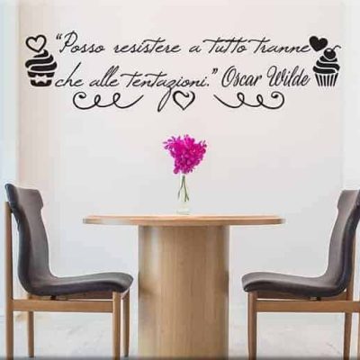 adesivi murali citazione Oscar Wilde cucina