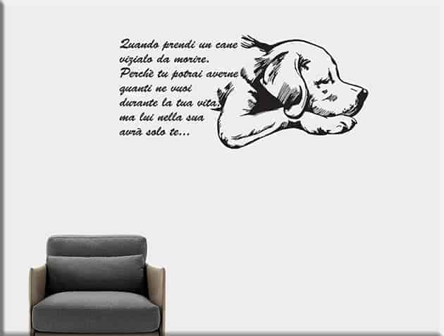 adesivi murali frase quando prendi un cane