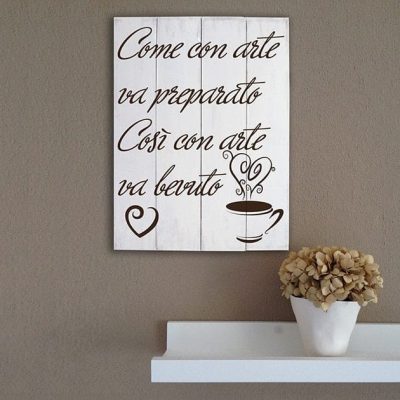 Pannelli decorativi in legno shabby chic frase caffè bar