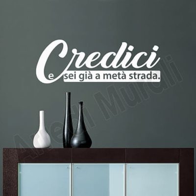 adesivi da parete frase credici decorazioni arredo casa