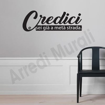 adesivi murali frase credici decorazioni arredo casa