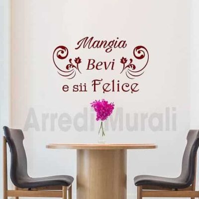 stickers murali mangia bevi sii felice