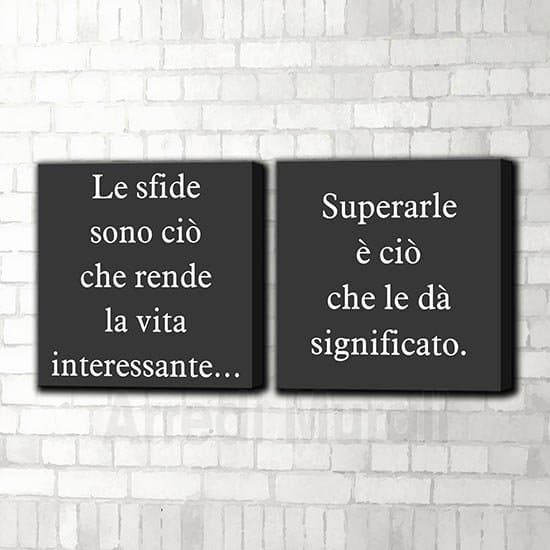 2 Quadretti con scritte con frase sulle sfide della vita