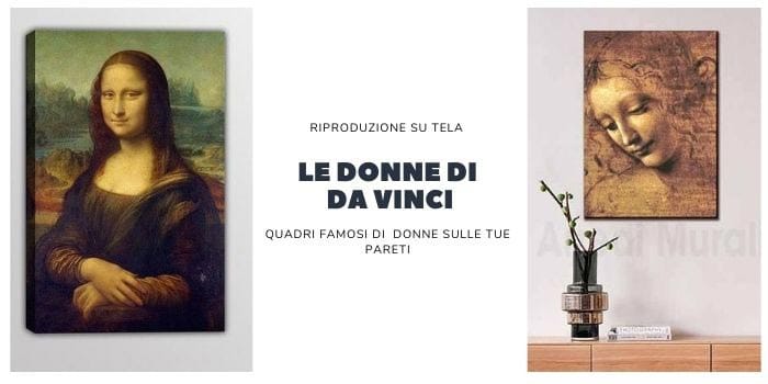 quadri famosi donne riproduzioni opere da vinci