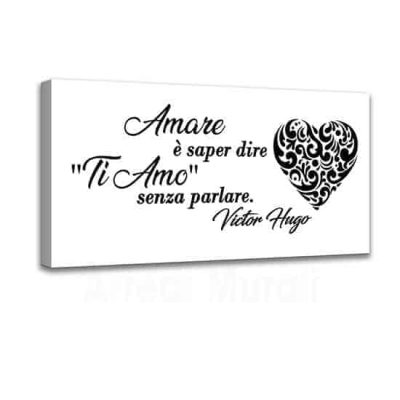 quadro con frase d'amore di Hugo tela bianca scritta nera