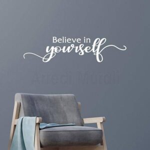 Adesivi murali Believe in Yourself scritta bianco