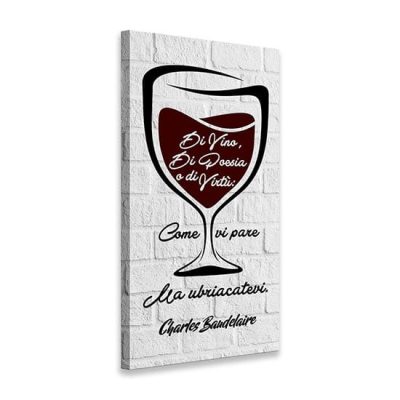 Quadro con frase di Baudelaire