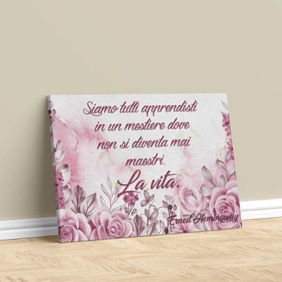 Quadro con fiori e frase di Hemingway