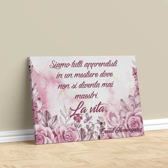 Quadro con fiori e frase di Hemingway