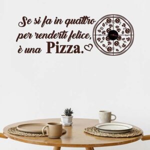Orologio da parete con frase pizza per arredare con originalità
