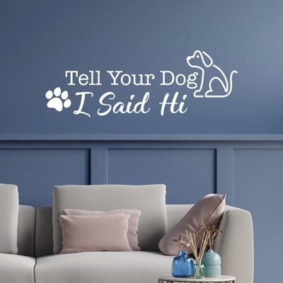 Scritta adesiva da muro sul cane, wall stickers