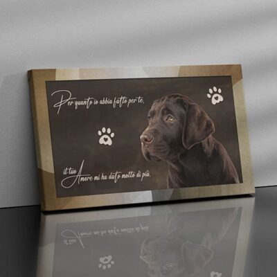 Quadro su tela con frase per il tuo cane stampa moderna