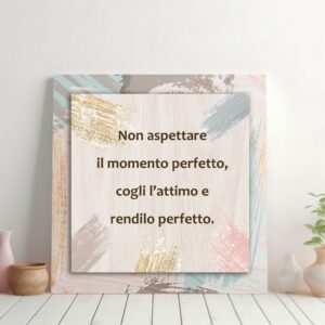 Quadro 3D decorativo con citazione motivazionale, stampa su tela originale per arredamento moderno.